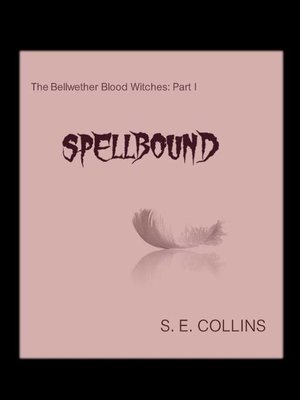cover image of The Bellwether Blood Witches Part I